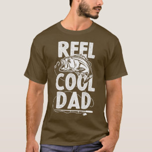 Reel Cool Dad Funny Fishing Gifts For Dad Fishing T-Shirt