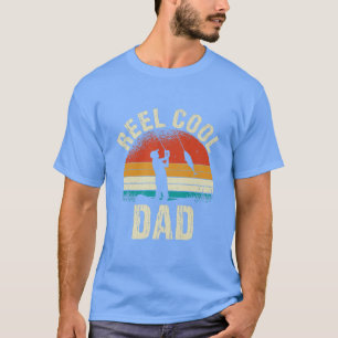 Reel Cool Dad Funny Fishing Quote Lake Fisherman F T-Shirt