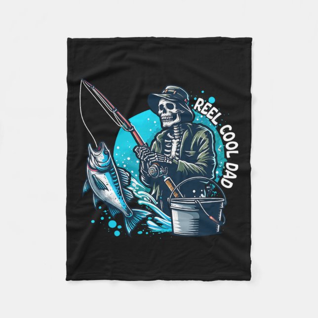 Reel Cool Dad Funny Skeleton Fishing Dad Father's  Fleece Blanket (Front)