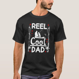 Reel Cool Dad Men Fathers Day For Fishing Daddy T-Shirt