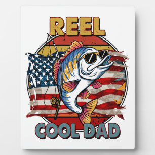 Reel Cool Dad: Patriotic Fishing Fun Plaque