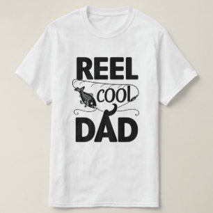 Reel Cool Dad T-Shirt