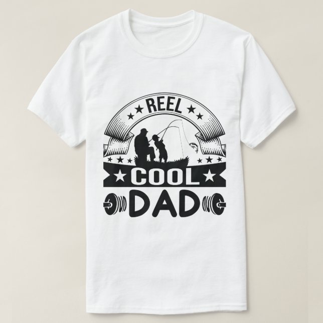 Reel Cool Dad T-Shirt (Design Front)