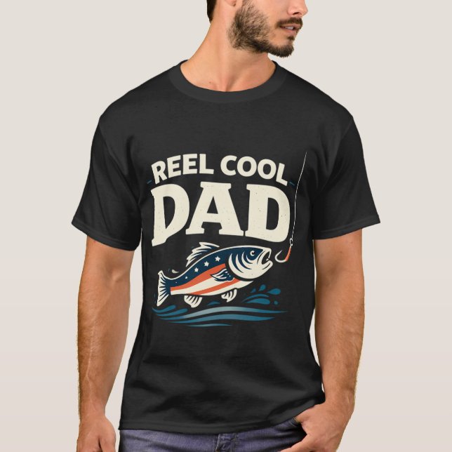 Reel Cool Dad T-Shirt (Front)