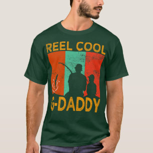 Reel Cool Gdaddy Fishing Daddy Vintage Grandpa Fat T-Shirt