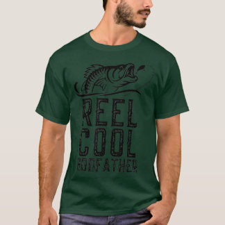 Reel Cool Godfather Fishing Gift Funny T-Shirt