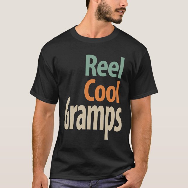 Reel Cool Gramps - Dad and Grandpa  T-Shirt (Front)