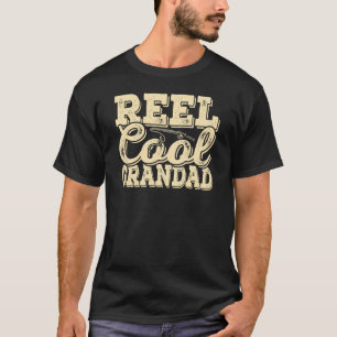 Reel cool grandad funny T-Shirt