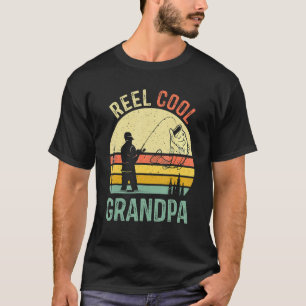 Reel Cool Grandpa Fisherman Daddy Father's Day Fis T-Shirt