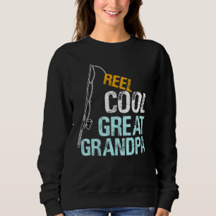 Reel Cool Great Grandpa From Granddaughter Grands Sweatshirt