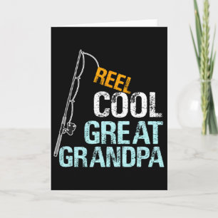 Reel Cool Great Grandpa Gift From Granddaughter Gr Card