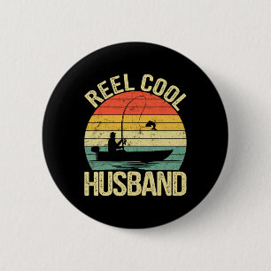 Reel Cool Husband Fishing Gifts For Father's Day F 6 Cm Round Badge
