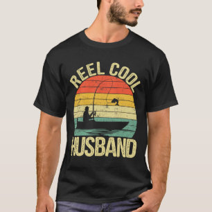 Reel Cool Husband Fishing Gifts For Father's Day F T-Shirt