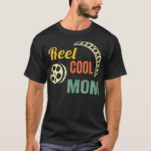 Reel Cool Mom Movie Lover Gift Projectionist T-Shirt