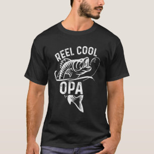 Reel Cool OPA Fisherman Father s Day Fishing T-Shirt