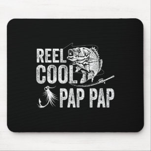 Reel Cool Pap Pap Fishing Fathers Day Gifts Mouse Mat