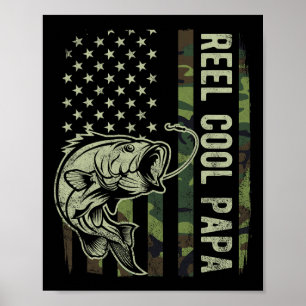 Reel Cool Papa Camouflage American Flag Fathers Da Poster