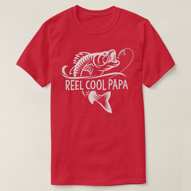 Reel Cool Papa Fishing Dad Fisherman Fish Happy Fa T-Shirt (Design Front)