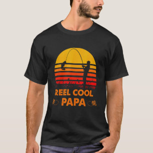 Reel Cool Papa Fishing Fun Fathers Day Fishermen T-Shirt
