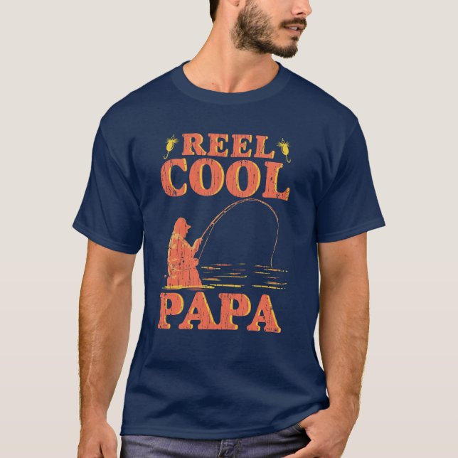 Reel Cool Papa Fishing Lover Dad Birthday Gag T-Shirt (Front)