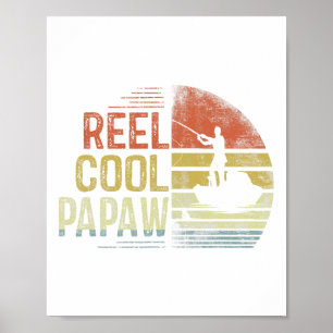 Reel Cool Papaw Fishing Gifts Papaw Birthday Vinta Poster