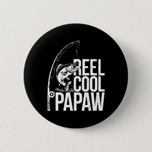 Reel Cool Papaw Shirt Men Papa Fisherman Fathers D 6 Cm Round Badge
