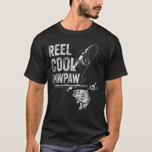 Reel Cool Pawpaw Fish Fishing Father's Day Gift T-Shirt