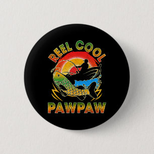 Reel Cool Pawpaw Retro Fishing Lover Men Dad Papa 6 Cm Round Badge