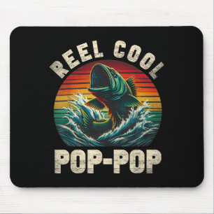 Reel Cool Pop Pop Fishing Poppop Fathers Day Fishe Mouse Mat