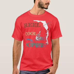 Reel Cool Poppy Fishing Grandpa Gift Father's Day  T-Shirt