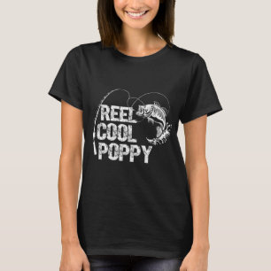 Reel Cool Poppy with Fish and Fishing Rod Grandpa T-Shirt