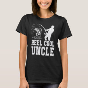 Reel Cool Uncle Fish Fishing Father's Day Papa Dad T-Shirt