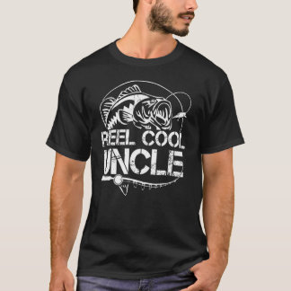 Reel Cool Uncle Fishing Daddy Fathers Day Dad  For T-Shirt