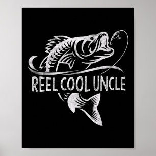 Reel Cool Uncle Fishing Gifts Uncle Father's Day Poster