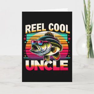 Reel Cool Uncle Funny B Fishing Uncle Father’s Day Card