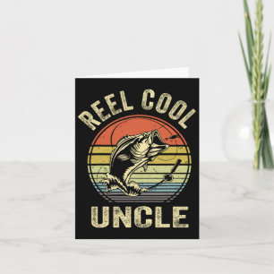 Reel Cool Uncle Shirt Fathers Day Byss Fish Dad Fi Card