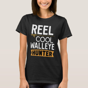 Reel Cool Walley Hunter  Walleye Fishing T-Shirt