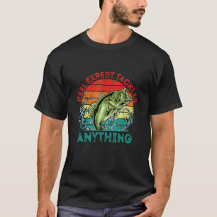 Reel Expert Tackles Anything Fishing Fathers Day F T-Shirt