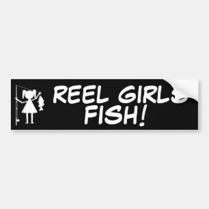 REEL GIRLS FISH! BUMPER STICKER