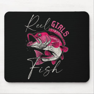 Reel Girls Fish Funny Fishing Girl Women Fishing Mouse Mat
