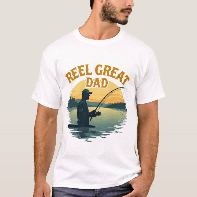 Reel Great Dad Fishing T-Shirt (Front)