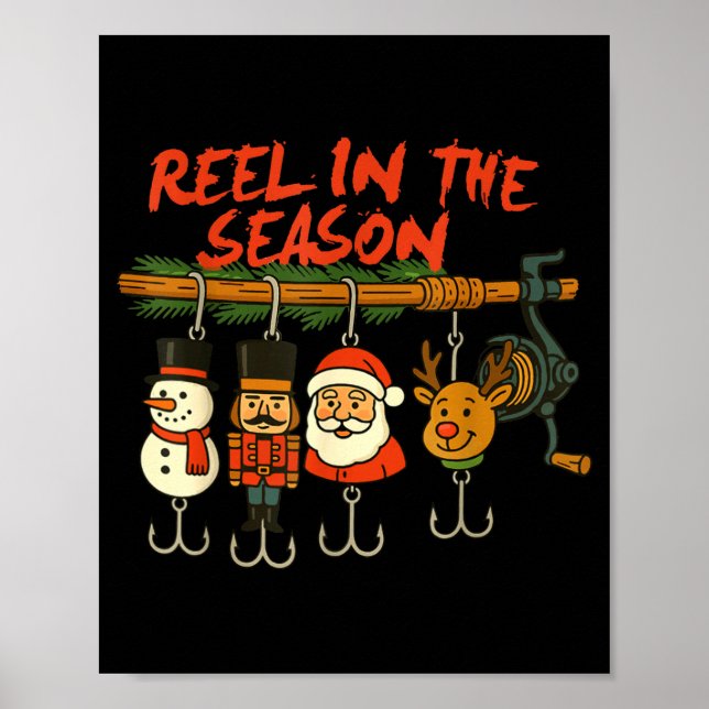 Reel In The Season Fishmas Santa Fishing Fisherman Poster (Front)