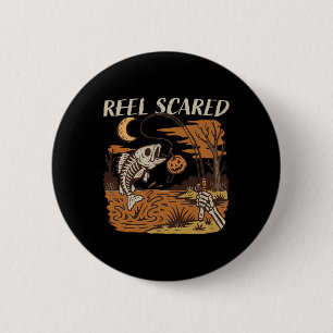 Reel Scared Halloween Fishing Funny Skeleton Fishe 6 Cm Round Badge