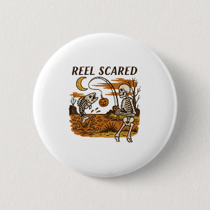 Reel Scared Halloween Fishing Funny Skeleton Fishe 6 Cm Round Badge