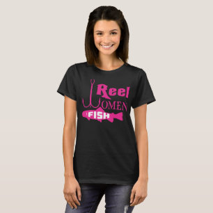 Reel Women Fish Fishing Tshirt