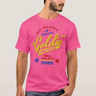 Reelect Mayor Goldie Wilson T-Shirt