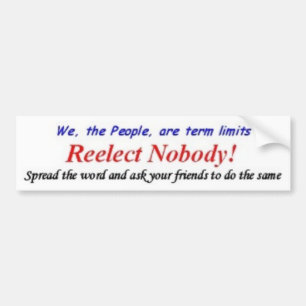 Reelect Nobody Bumper Sticker