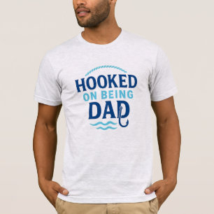 Reeled in the best title—Dad T-Shirt