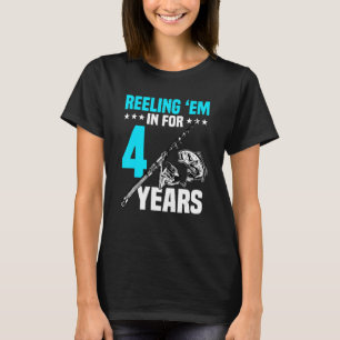 Reeling 'em In For 4 Years Birthday 4th Bday Celeb T-Shirt