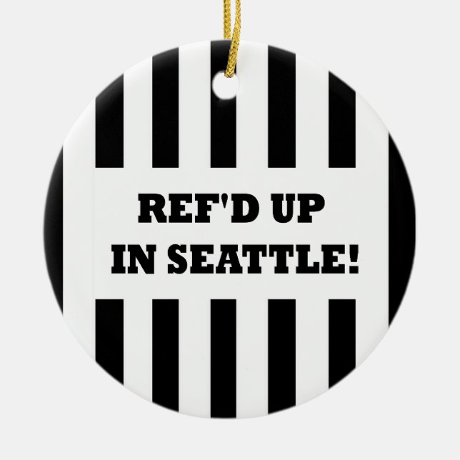 Ref'd Up In Seattle with Replacement Referees Ceramic Tree Decoration (Front)